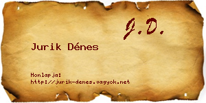 Jurik Dénes névjegykártya